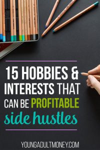 15 hobbies poster for side hustles