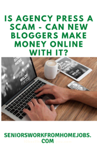 Is-Agency-Press-A-Scam:person typing at laptop